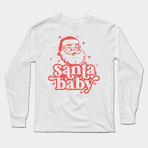 Santa Baby Long Sleeve T-Shirt by LEMOUS TEES